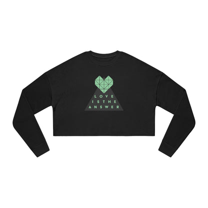 Love is the Answer Women's Cropped Sweatshirt