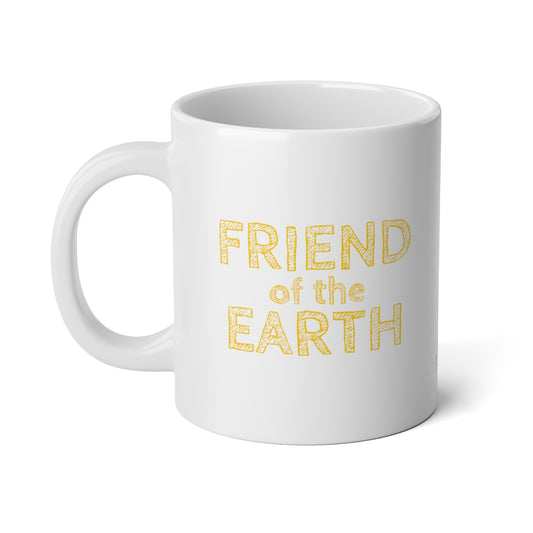 Friend of the Earth Jumbo Mug, 20oz